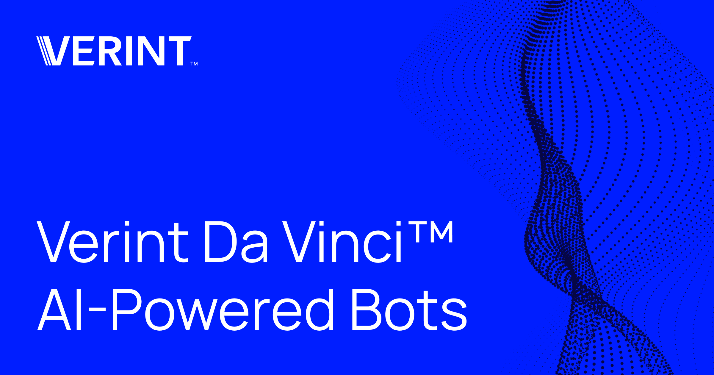 Vinic Bot AI for Customer Engagement with Da Vinci AI - Verint