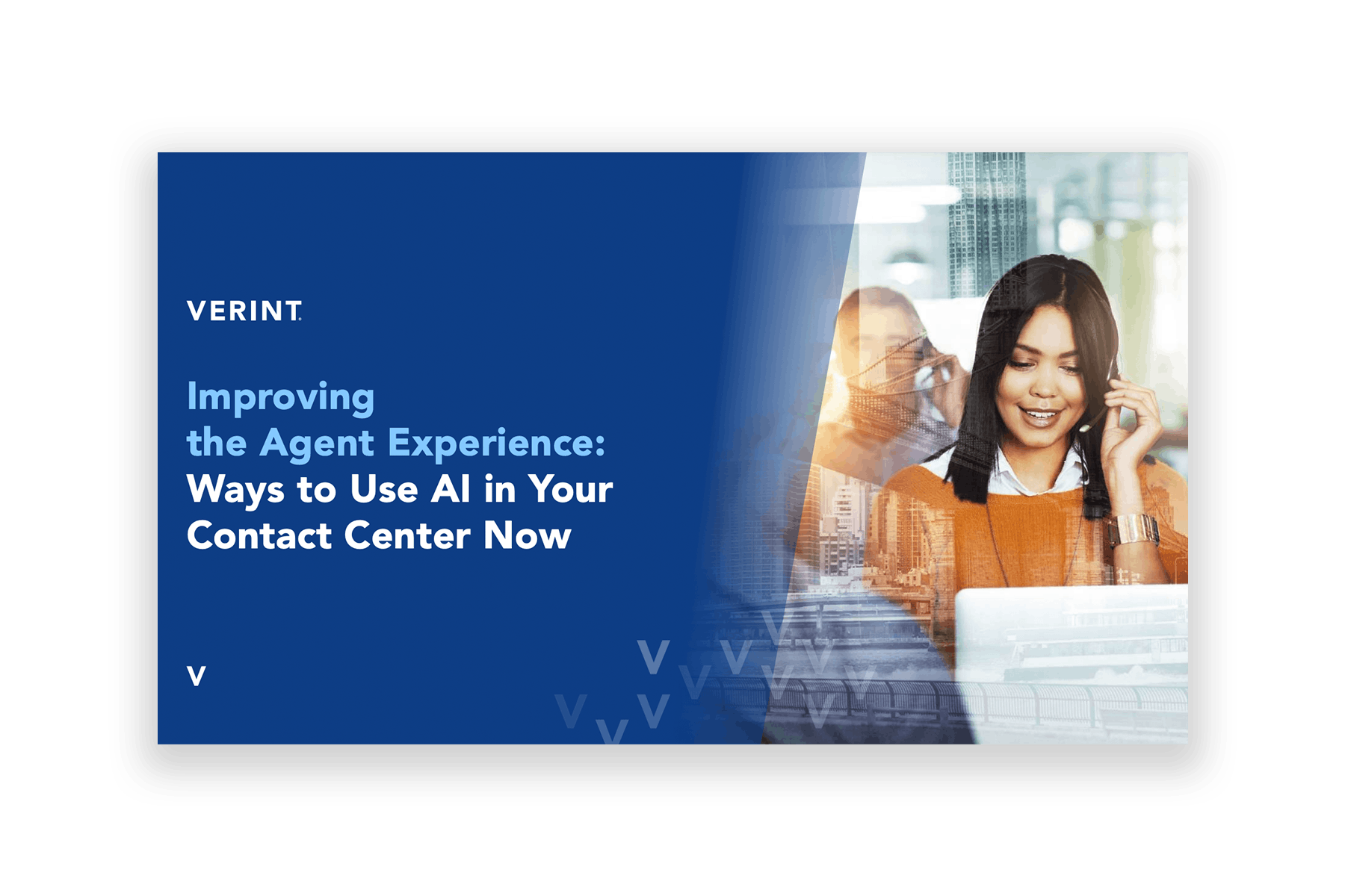 Improving the agent experience: Ways to Use AI in Your Contact Center Now ebook cover.