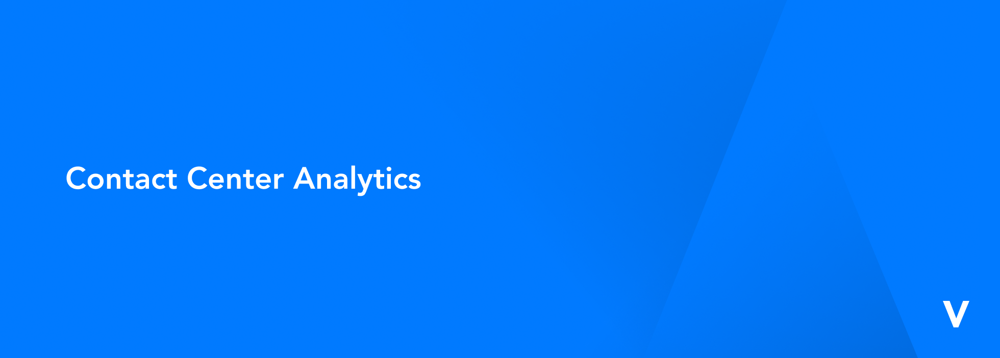 Contact Center Analytics Glossary