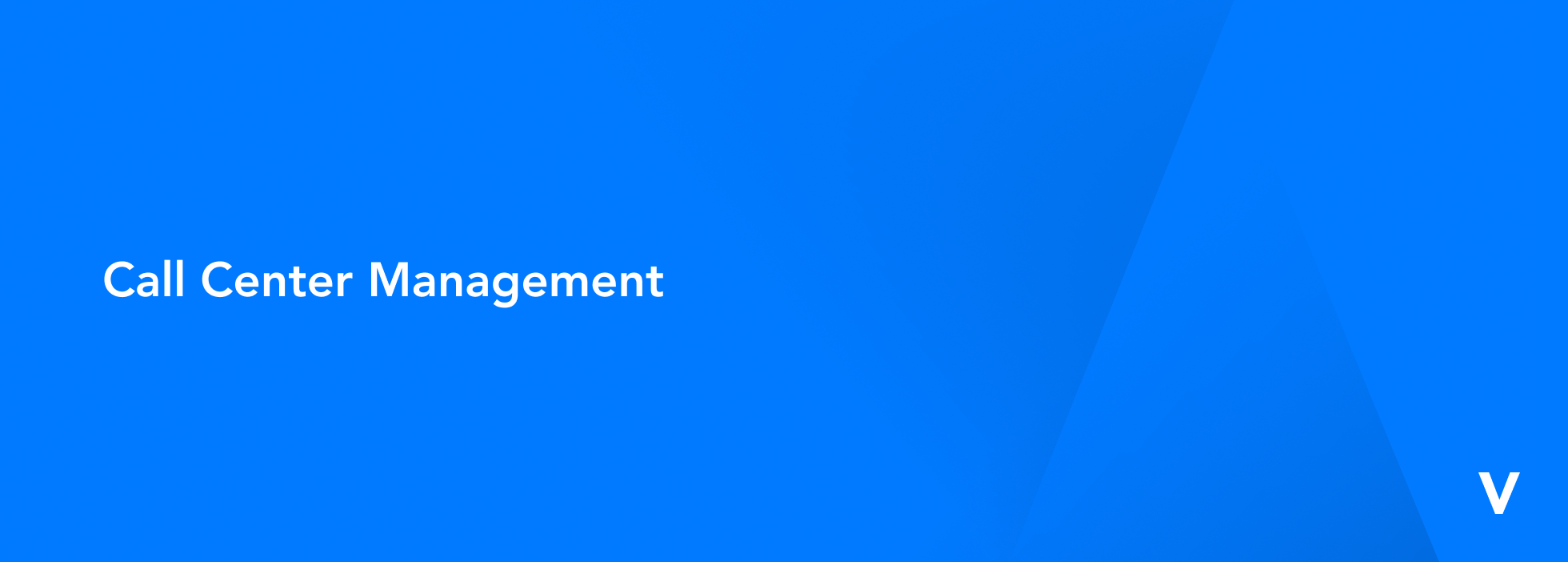 Call Center Management