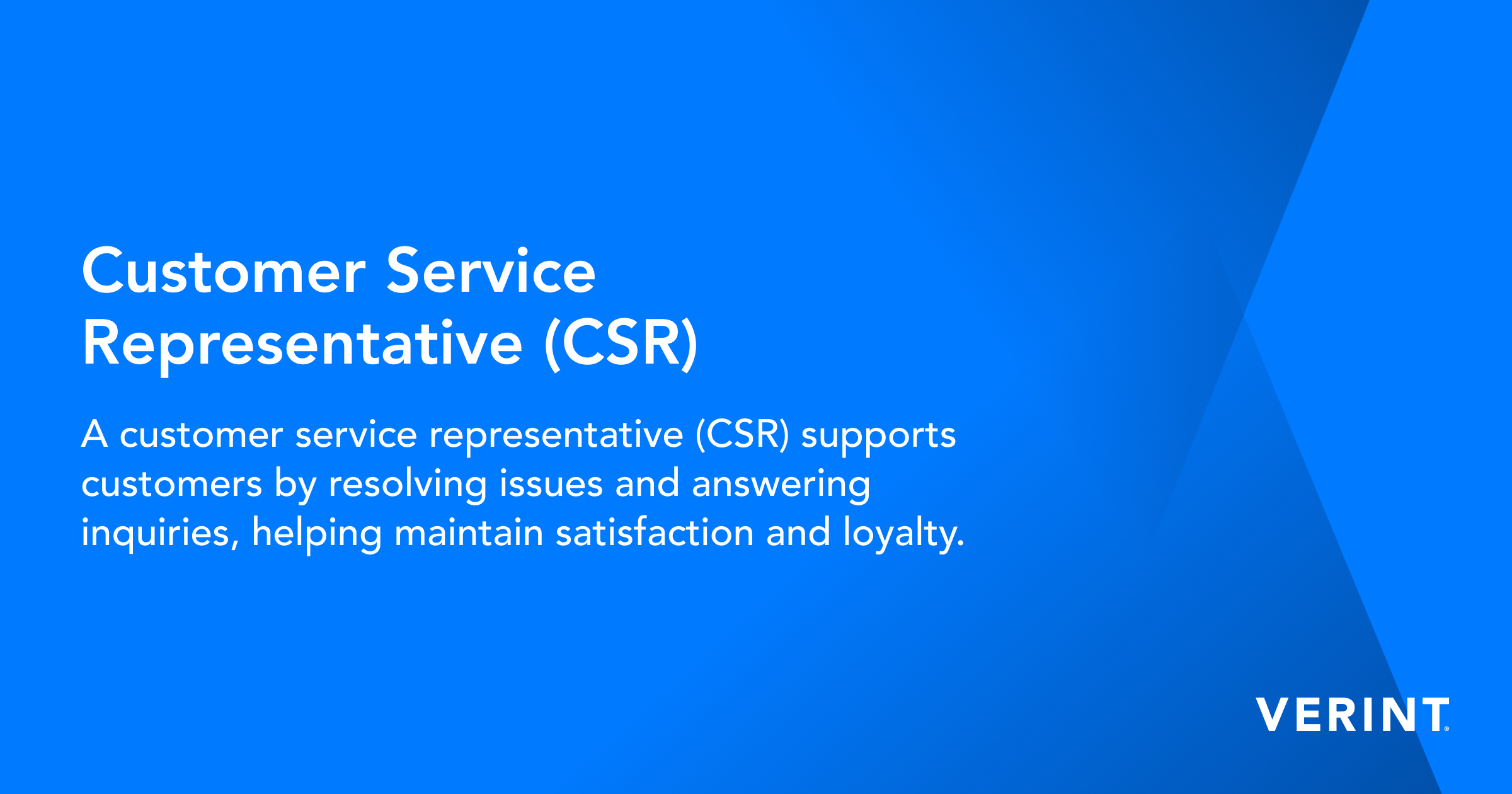 Csr Representative What Is Customer Service Representative (CSR)? | Verint